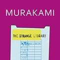 Cover Art for B00N8WS27K, The Strange Library by Haruki Murakami