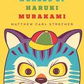 Cover Art for 9780816691968, Forbidden Worlds of Haruki Murakami by Matthew Carl Strecher