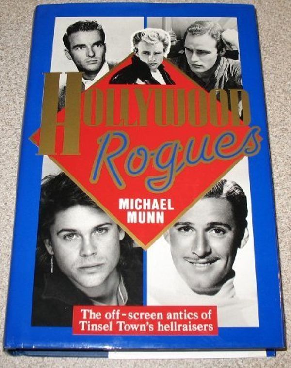 Cover Art for 9780860516385, Hollywood Rogues by Michael Munn