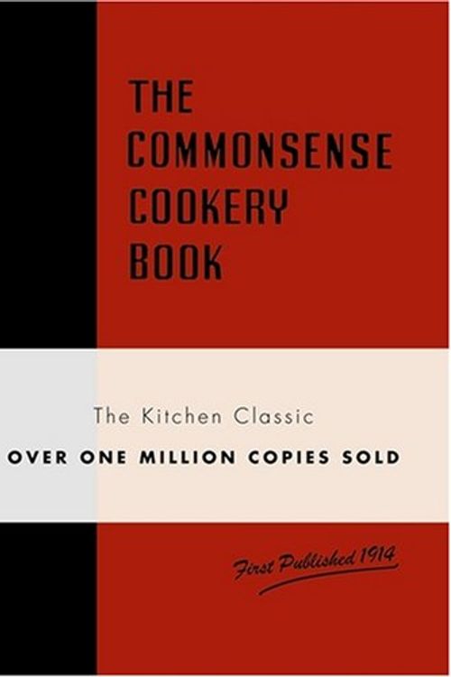 Cover Art for 9780732287993, The Commonsense Cookery Book by Cookery Teachers Association