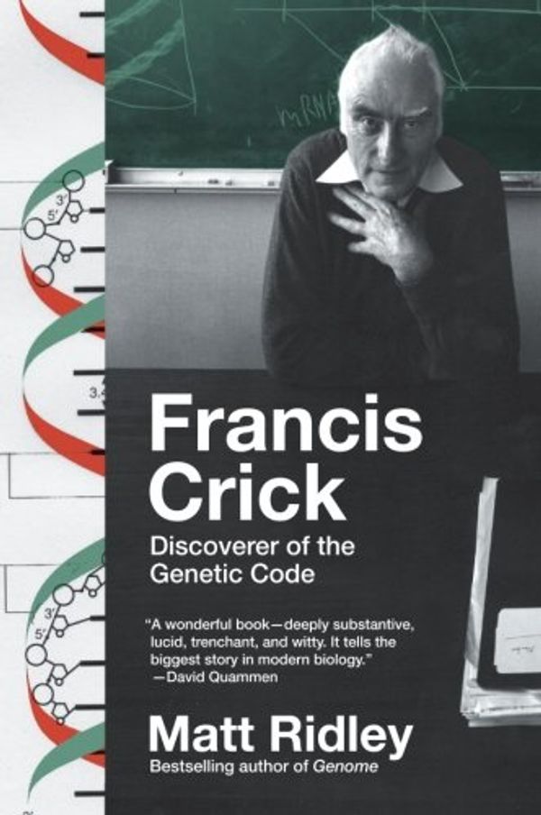 Cover Art for 9780060823337, Francis Crick by Matt Ridley