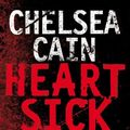 Cover Art for 9780330462211, Heartsick by Chelsea Cain