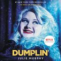 Cover Art for B011VD0G94, Dumplin’ by Julie Murphy