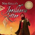 Cover Art for 9781921167386, Ned Kelly’s Jerilderie Letter by Carole Wilkinson