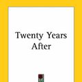 Cover Art for 9780766194670, Twenty Years After by Alexandre Dumas