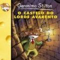 Cover Art for 9789722336208, O Castelo do Lorde Avarento by Geronimo Stilton