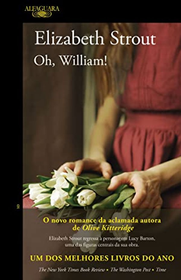 Cover Art for B0B75MZ81D, Oh, William! (Portuguese Edition) by Strout, Elizabeth