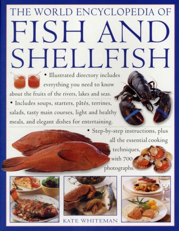 Cover Art for 9781780191010, The World Encyclopedia of Fish and Shellfish by Kate Whiteman