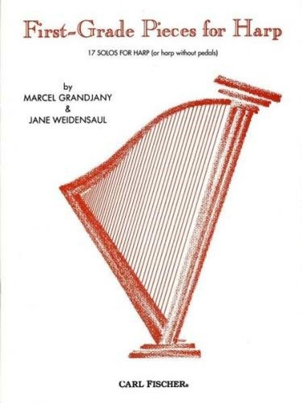 Cover Art for 9780825822421, First Grade Pieces for Harp by Grandjany; Weidensaul