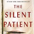 Cover Art for B07P5QPKLZ, [1250301696] [9781250301697] The Silent Patient -Hardcover by Alex Michaelides