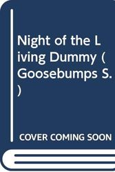 Cover Art for 9780590111768, Night of the Living Dummy (Goosebumps S.) by R.L. Stine
