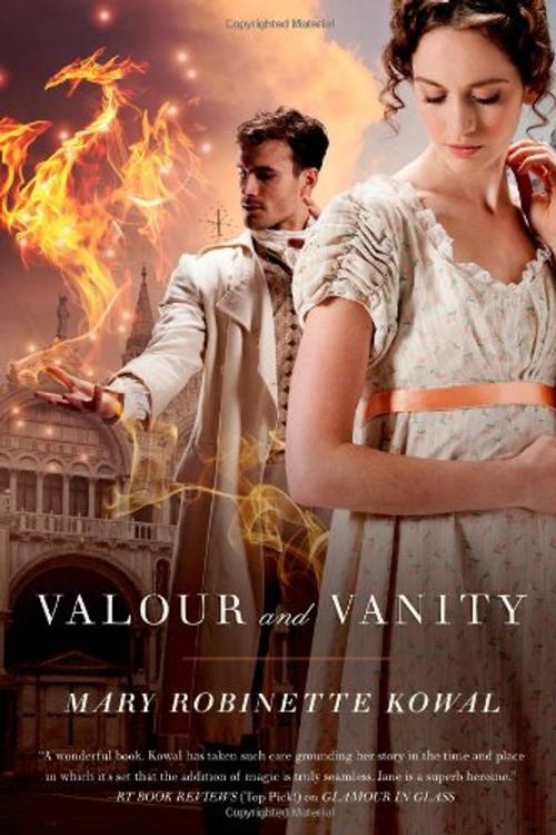 Cover Art for 9780765334169, Valour and Vanity by Kowal, Mary Robinette