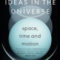 Cover Art for 9780861542888, The Biggest Ideas in the Universe 1: Space, Time and Motion by Sean Carroll