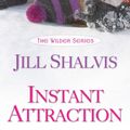 Cover Art for 9780758231246, Instant Attraction by Jill Shalvis