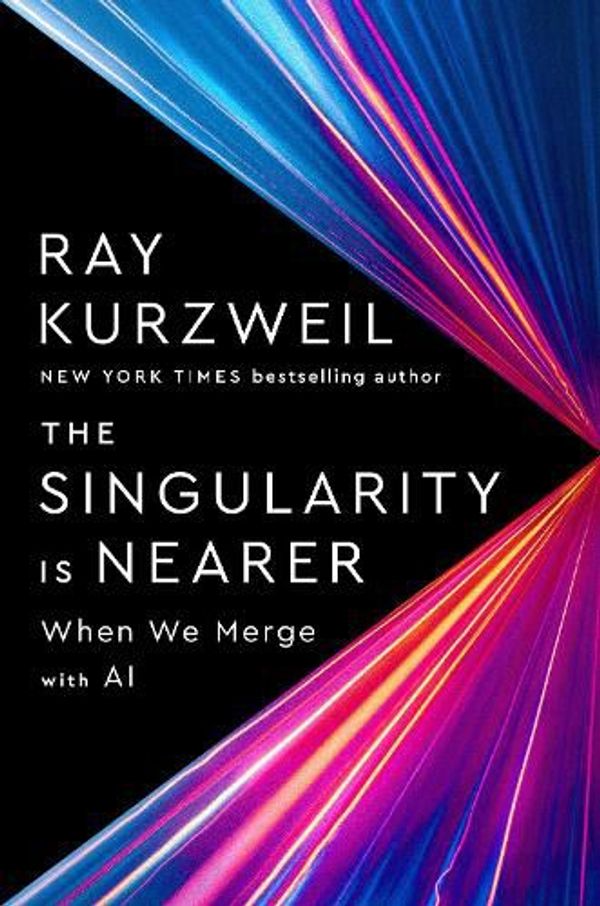 Cover Art for 9780399562761, The Singularity Is Nearer by Ray Kurzweil