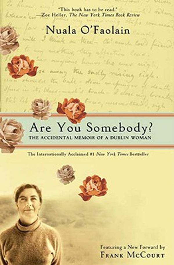 Cover Art for 9780805089875, Are You Somebody? by Nuala O'Faolain