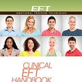 Cover Art for B00HU3YAJ2, Clinical EFT Handbook Volume 1 by Church Ph.D., Dawson