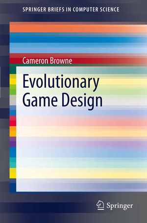 Cover Art for 9781447121794, Evolutionary Game Design by Cameron Browne