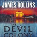 Cover Art for 9780062119155, The Devil Colony by James Rollins