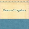 Cover Art for 9780517153338, A Season in Purgatory by Dominick Dunne