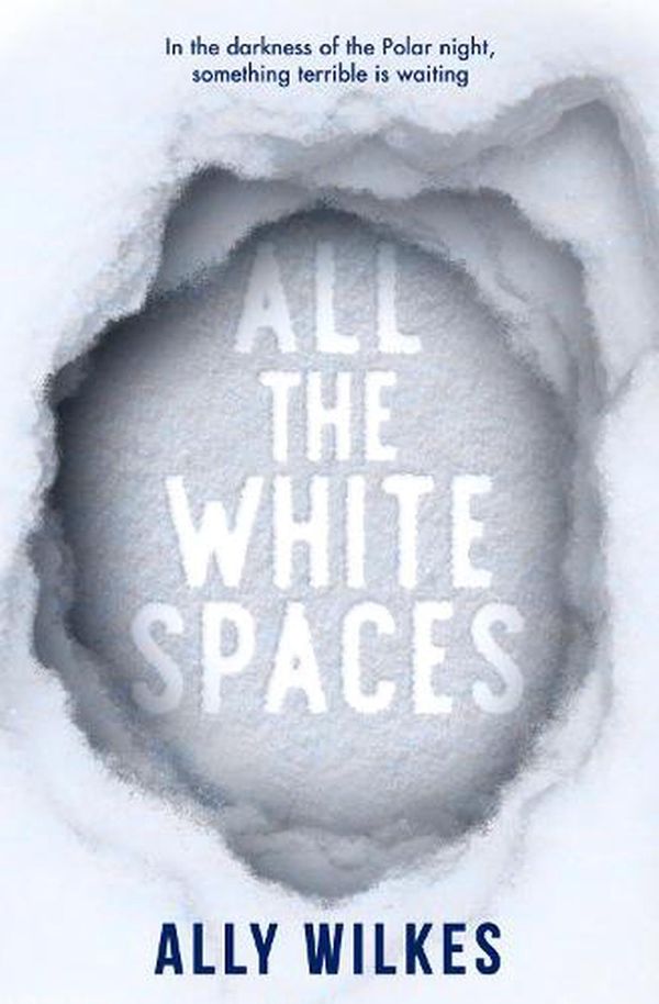 Cover Art for 9781789097832, All the White Spaces by Ally Wilkes