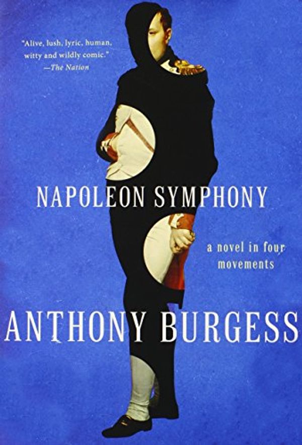 Cover Art for 9780393350159, Napoleon Symphony by Anthony Burgess