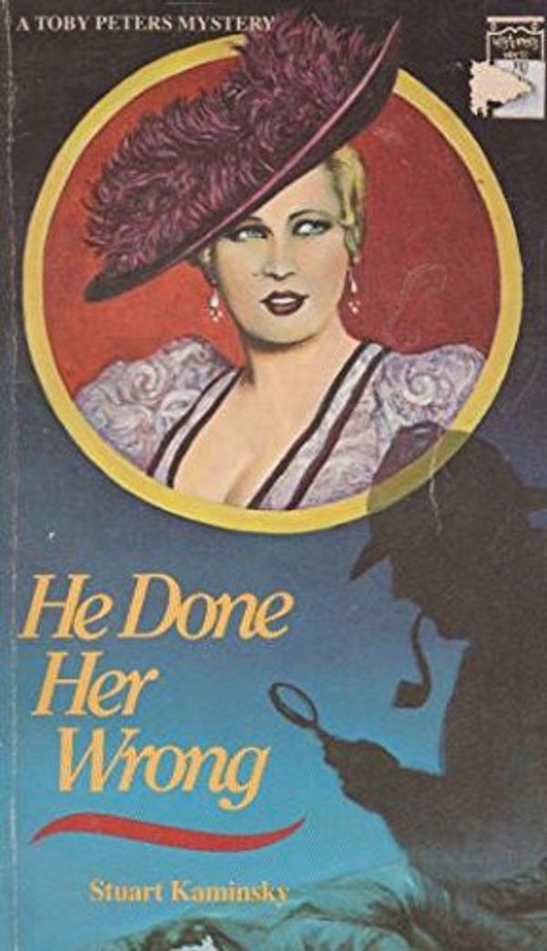 Cover Art for 9780892960958, He Done Her Wrong by Stuart M. Kaminsky