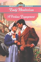 Cover Art for 9780451200716, A Perilous Engagement by Emily Hendrickson