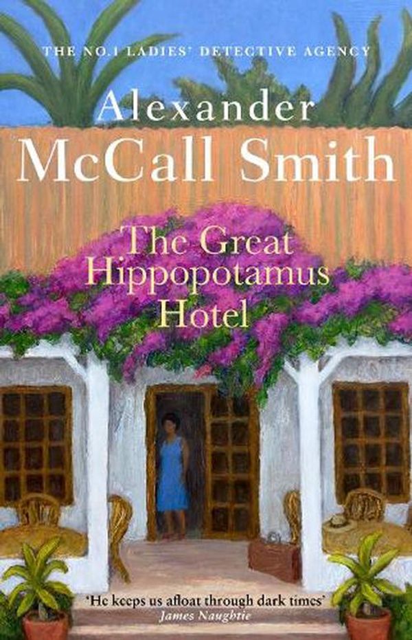 Cover Art for 9780349145969, The Great Hippopotamus Hotel by McCall Smith, Alexander