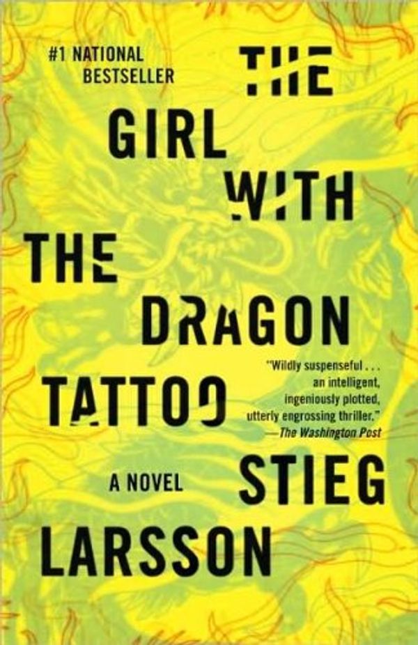 Cover Art for 9780307949493, The Girl with the Dragon Tattoo (Movie Tie-In Edition) by Stieg Larsson