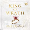 Cover Art for B0C4Z2XZ8X, King of Wrath by Ana Huang