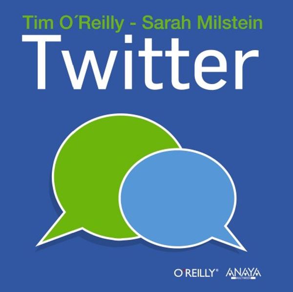 Cover Art for 9788441531390, Twitter by Tim O´Reilly y Sarah Milstein