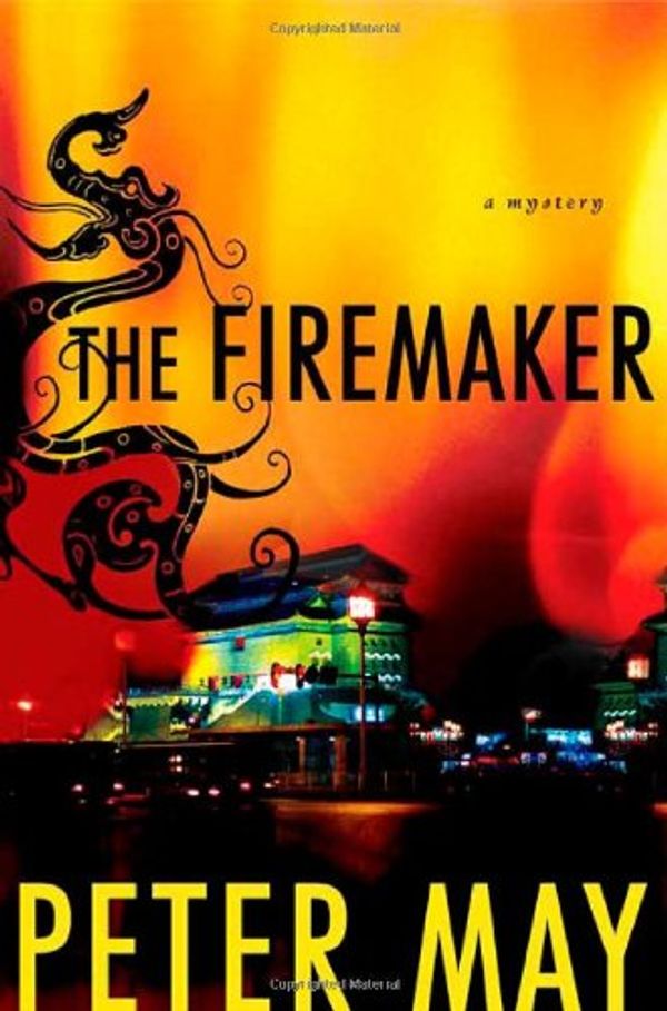 Cover Art for 9780312342944, The Firemaker by Peter May