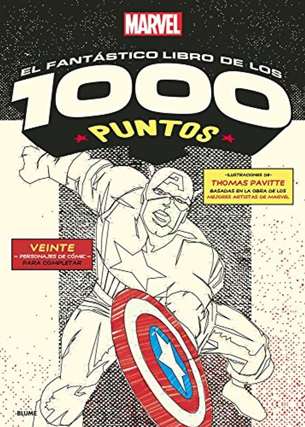 Cover Art for 9788498019612, Marvel El Fantástico Libro de Los 1000 Puntos (Unir Los 1000 Puntos) by Pavitte, Thomas