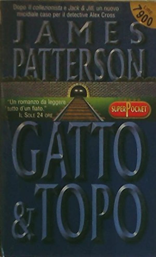 Cover Art for 9788846201430, Gatto & Topo by Patterson James -