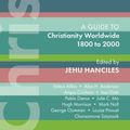 Cover Art for 9780281086122, ISG 47: Christianity Worldwide 1800 to 2000 by Jehu Hanciles