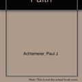 Cover Art for 9780800613488, Old Testament Roots of Our Faith by Paul J. Achtemeier