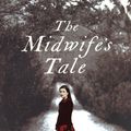 Cover Art for 9780749934552, The Midwife's Tale by Gretchen Moran Laskas