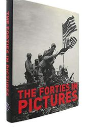 Cover Art for 9781405495295, The Forties in Pictures by James Lescott