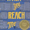 Cover Art for 9780606151795, When You Reach Me by Rebecca Stead