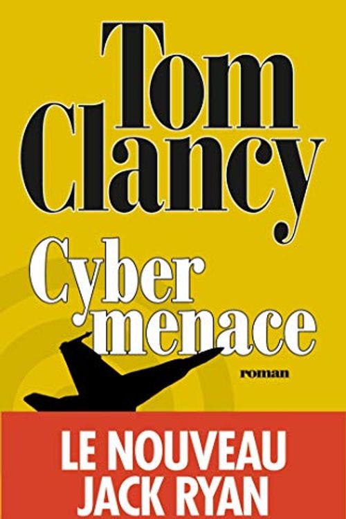 Cover Art for 9782226252029, Cybermenace by Tom Clancy