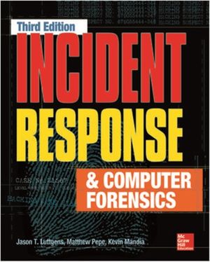 Cover Art for 9780071798686, Incident Response and Computer Forensics 3/E by Jason T. Luttgens