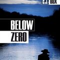 Cover Art for 9782702142745, Below zéro by C.j. Box