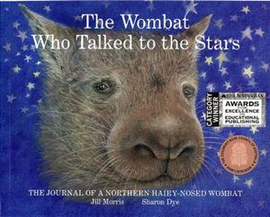 Cover Art for 9780947304706, The Wombat Who Talked to the Stars by Jill Morris