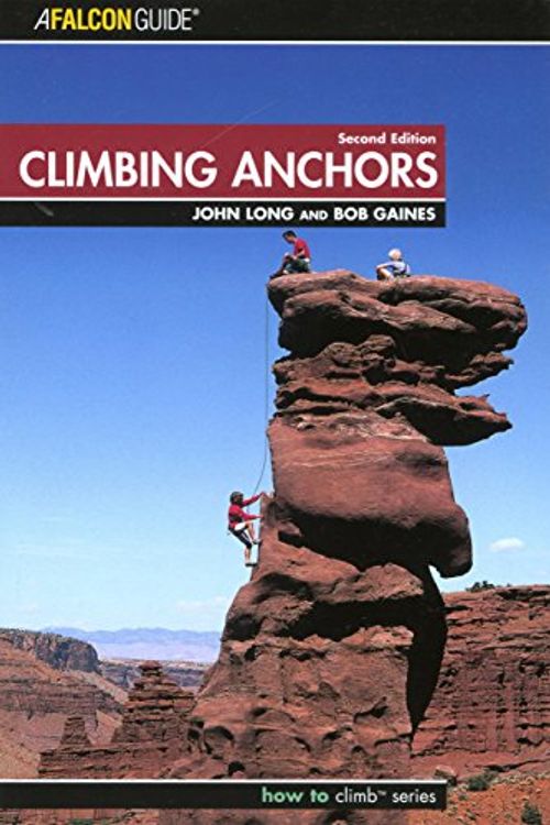 Cover Art for 9780762723263, Climbing Anchors by Long John