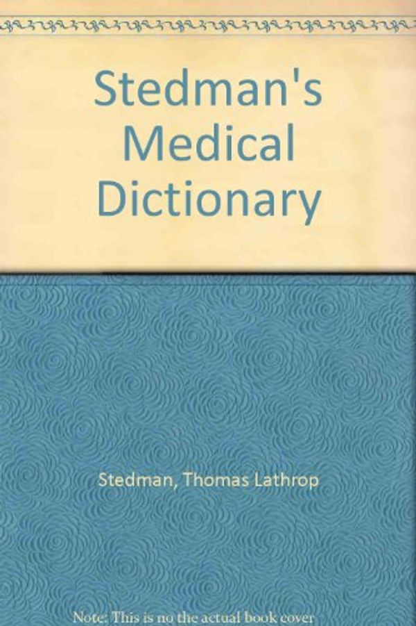 Cover Art for 9780683079197, Stedman's Medical Dictionary by Thomas Lathrop Stedman