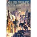 Cover Art for 9789731023625, Cartea Soarelui Nou by Gene Wolfe, Irina Horea