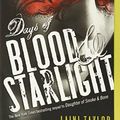 Cover Art for 9780316224109, Days of Blood & Starlight by Laini Taylor