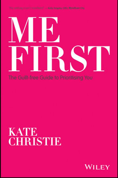 Cover Art for 9780730384007, Me First by Kate Christie