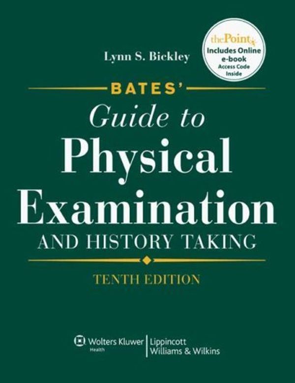 Cover Art for 9780781738118, Bates' Guide to Physical Examination and History Taking by Lynn S. Bickley